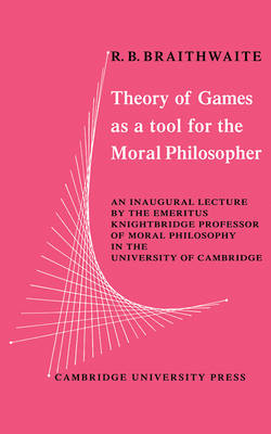 Book cover for Theory of Games as a Tool for the Moral Philosopher