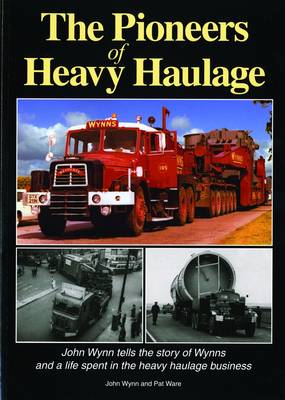 Book cover for The Pioneers of Heavy Haulage