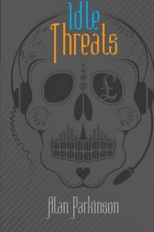 Cover of Idle Threats