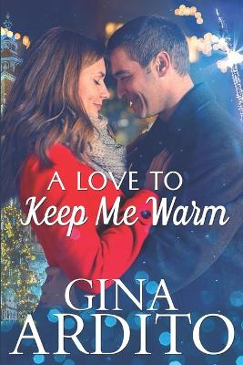 Book cover for A Love to Keep Me Warm