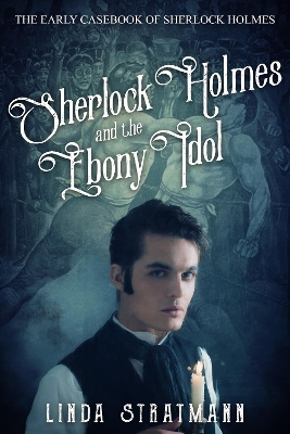 Book cover for Sherlock Holmes and the Ebony Idol