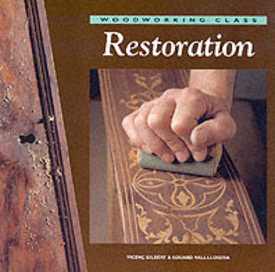 Cover of WOODWORK CLASS RESTORATION