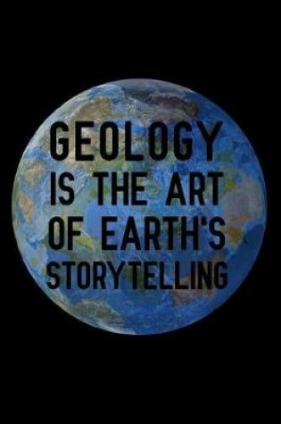 Cover of Geology Is the Art of Earth's Storytelling