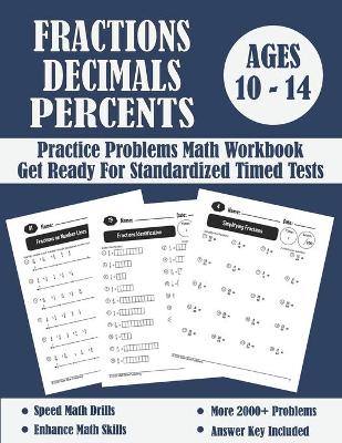 Book cover for Fractions, Decimals And Percents Timed Tests Math Workbook