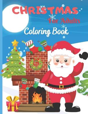 Book cover for Christmas Coloring Book For Adults