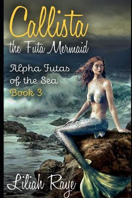 Book cover for Callista the Futa Mermaid