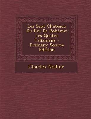 Book cover for Les Sept Chateaux Du Roi de Boheme