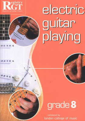 Book cover for Electric Guitar Playing, Grade 8