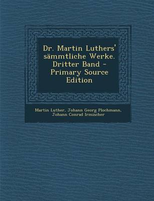 Book cover for Dr. Martin Luthers' Sammtliche Werke. Dritter Band