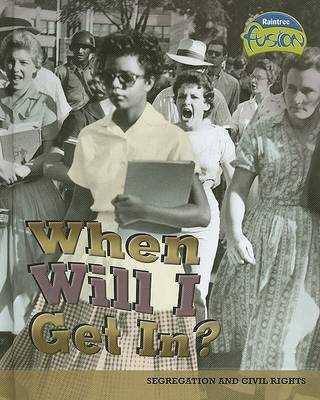 Book cover for When Will I Get In?