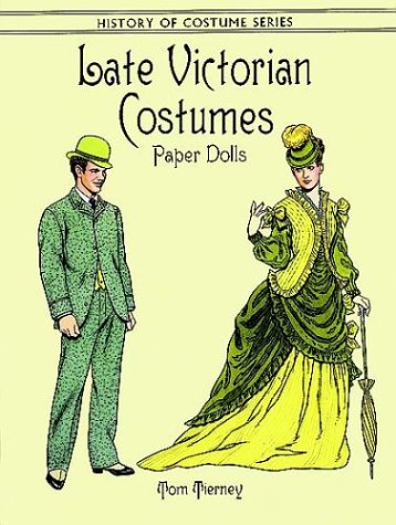 Book cover for Late Victorian Costumes