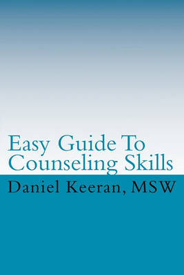 Book cover for Easy Guide To Counseling Skills