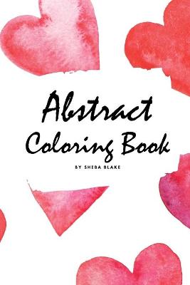 Book cover for Abstract Coloring Book for Adults - Volume 2 (Small Softcover Adult Coloring Book)