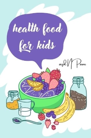 Cover of healthy food for kids
