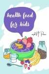 Book cover for healthy food for kids