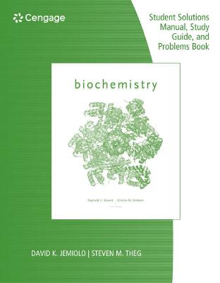 Book cover for Study Guide with Student Solutions Manual and Problems Book for  Garrett/Grisham's Biochemistry, 6th