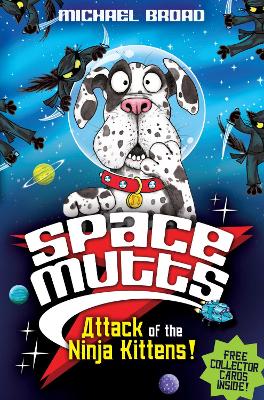 Book cover for Spacemutts: Attack of the Ninja Kittens!