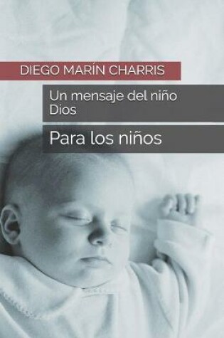 Cover of Un mensaje del nino Dios