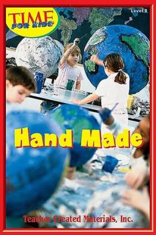 Cover of Hand Made Level 7 (Early Readers from Time for Kids)