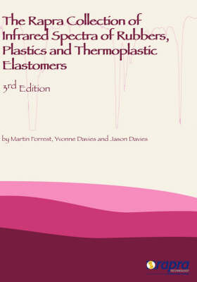 Book cover for The Rapra Collection of Spectra of Rubbers, Plastics and Thermoplastic Elastomers