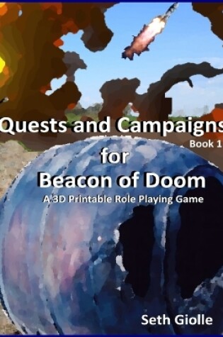 Cover of Quests and Campaigns for Beacon of Doom Book 1