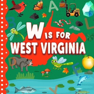 Book cover for W is For West Virginia