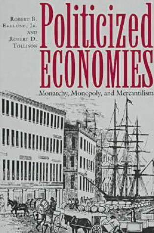 Cover of Politicized Economics