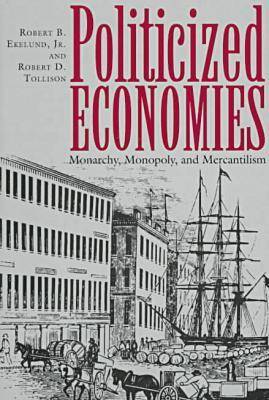 Book cover for Politicized Economics