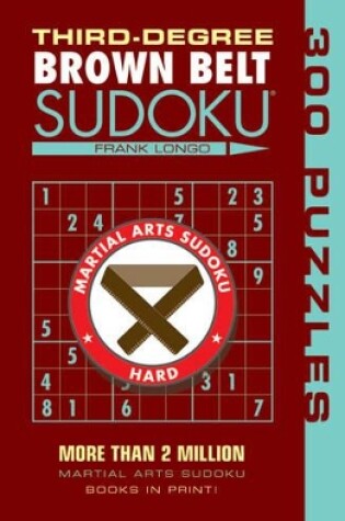 Cover of Third-Degree Brown Belt Sudoku®