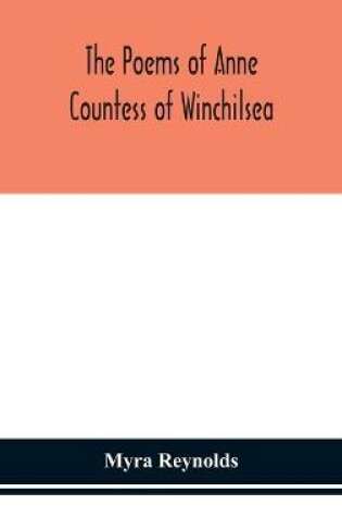 Cover of The poems of Anne Countess of Winchilsea