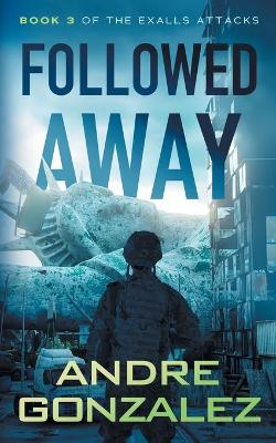 Cover of Followed Away