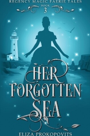 Cover of Her Forgotten Sea