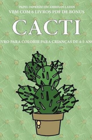 Cover of Livro para colorir para crian�as de 4-5 anos (Cacti)