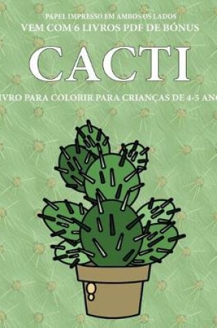 Cover of Livro para colorir para crianças de 4-5 anos (Cacti)