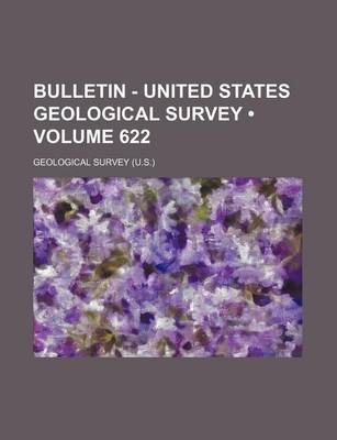 Book cover for Bulletin - United States Geological Survey (Volume 622)