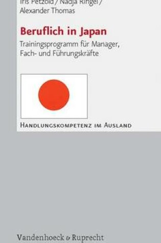 Cover of Beruflich in Japan: Trainingsprogramm Fur Manager, Fach- Und Fuhrungskrafte