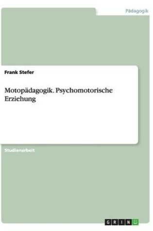 Cover of Motopadagogik. Psychomotorische Erziehung