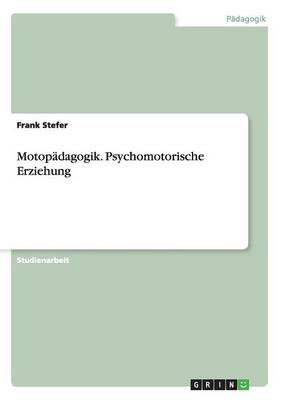 Cover of Motopadagogik. Psychomotorische Erziehung