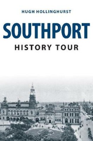 Cover of Southport History Tour