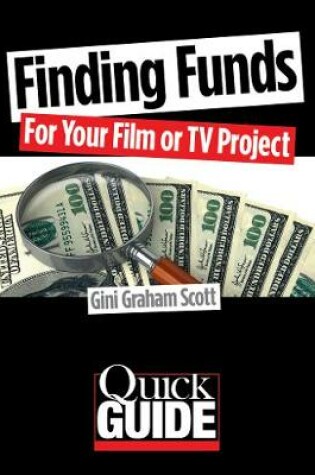 Cover of Finding Funds for Your Film or TV Project
