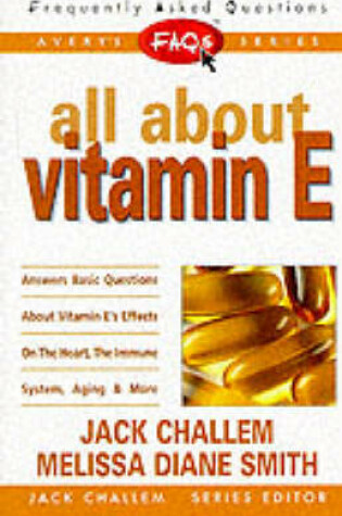 Cover of All About Vitamin E