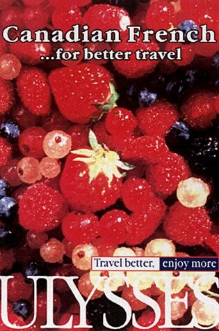 Cover of Canadian French for Better Travel