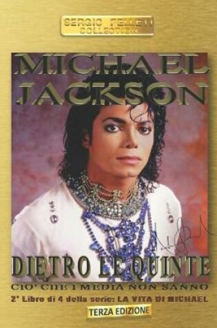 Cover of Michael Jackson Dietro Le Quinte