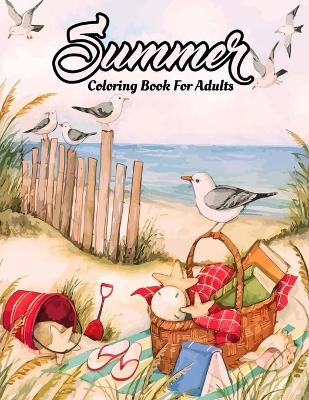 Cover of Summer Coloring Book For Adults