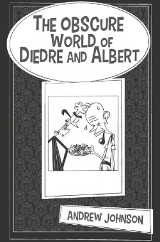 Cover of The Obscure World Of Diedre And Albert