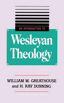 Book cover for An Introduction to Wesleyan Theology