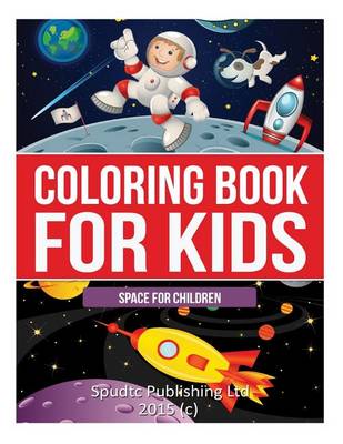 Book cover for Coloring Book for Kids: Space for Children