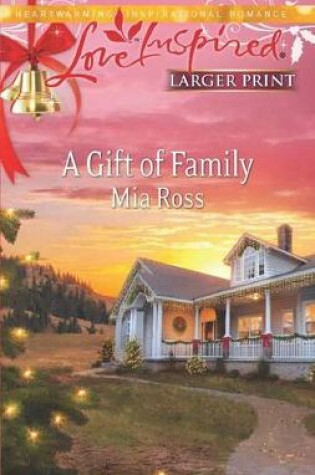 Cover of A Gift of Family