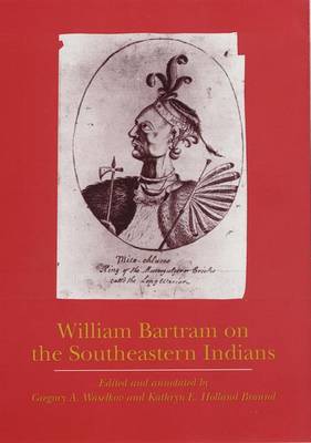 Cover of William Bartram on the Southeastern Indians