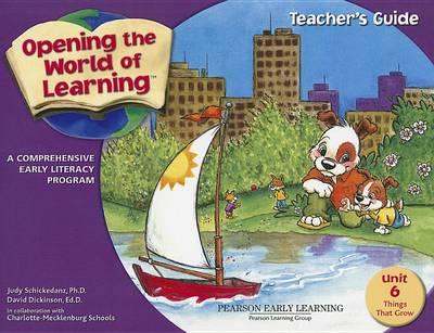 Book cover for Opening the World of Learning: Things That Grow, Unit 6